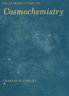 An Introduction To Cosmochemistry