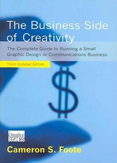 The Business Side Of Creativity 3Th. Ed.