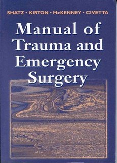 Manual Of Trauma And Emergency Surgery
