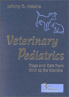 Veterinary Pediatrics: Dogs And From Birth To Six Months 3° Ed.