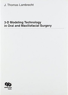 3-D Modeling Technology In Oral And Maxillofacial Surgery