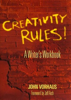 Creativity Rules A Writer'S Workbook