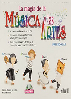 La Magia De La Musica Y Las Artes-Preescolar + Cd