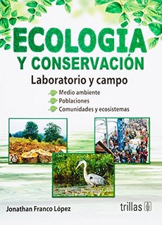 Ecologia Y Conservacion: Laboratorio Y Campo