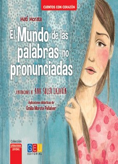 El Mundo De Las Palabras No Pronunciadas
