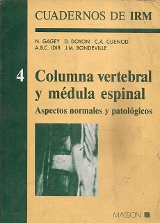 Cuadernos De Irm4: Columna Vertebral Y Med. Espinal (Gagey)