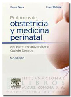 Protocolos De Obstetricia Y Medicina Perinatal 5º Edicion