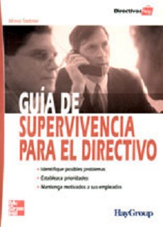 Guia De Supervivencia Para El Directivo/Directivos Hoy (P)
