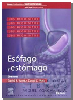Los Requisitos En Gastroenterologia: Esofago Y Estomago