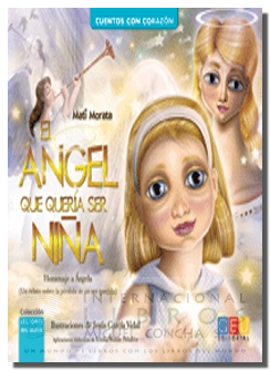 El Angel Que Queria Ser Niña
