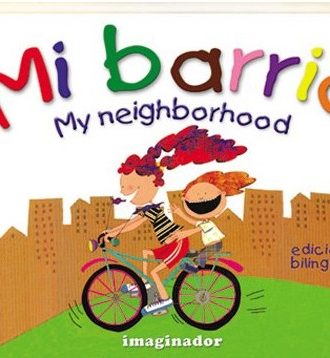 Mi Barrio/ My Neighborhood Edicion Biligue