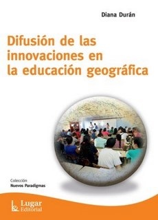 Difusion De Las Innovaciones En La Educacion Geografica