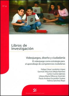 Videojuegos, Diseño Y Ciudadania. El Videojuego Como Estrategia Para E