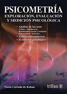 Psicometria. Exploracion, Evaluacion Y Medicion Psicologica