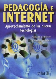 Pedagogia E Internet Aprovechamiento De Las Nuevas Tecnologias
