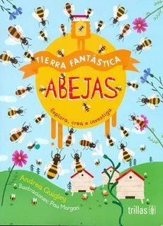 Tierra Fantastica. Abejas