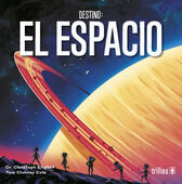 Destino. El Espacio