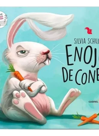 El Enojo Del Conejo (Incluye Audiolibro)