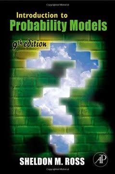 Introduction To Probability Models 9 Th.Ed