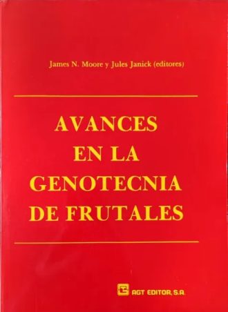 Avances En La Genotecnica De Frutales