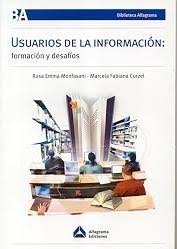 Usuarios De La Informacion: Formacion Y Desafio